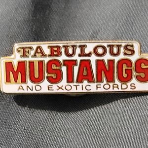 Vtg Fabulous Mustangs and Exotic Fords Lapel Pin